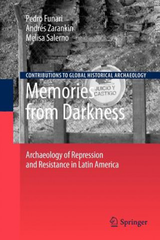 Книга Memories from Darkness Pedro Funari