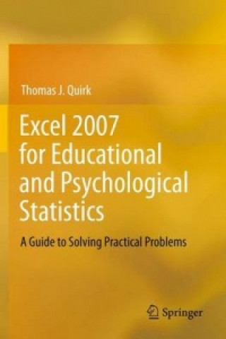 Book Excel 2007 for Educational and Psychological Statistics Thomas J Quirk