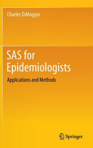 Carte SAS for Epidemiologists Charles DiMaggio