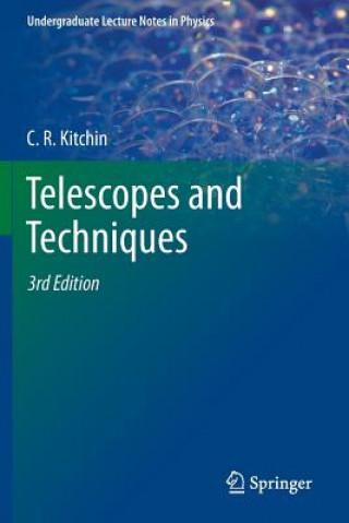 Kniha Telescopes and Techniques C R Kitchin