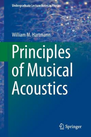 Kniha Principles of Musical Acoustics Hartmann