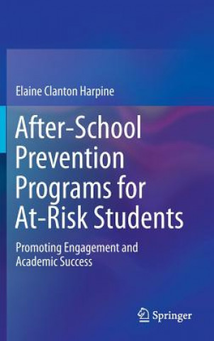 Buch After-School Prevention Programs for At-Risk Students Clanton Harpine