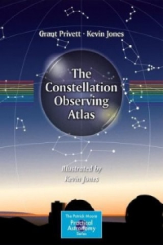 Książka Constellation Observing Atlas Grant Privett