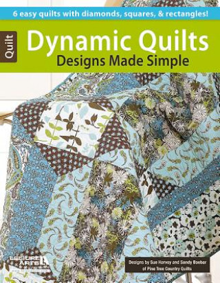 Książka Dynamic Quilts Sue Harvey