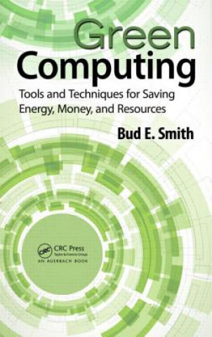 Kniha Green Computing Bud E. Smith