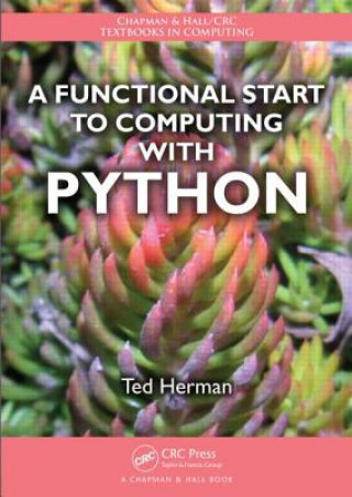 Knjiga Functional Start to Computing with Python Ted Herman