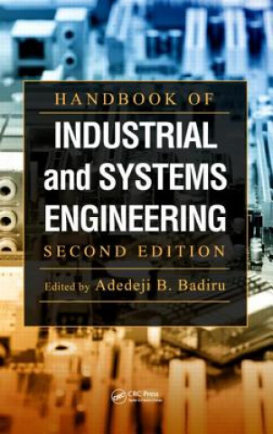 Kniha Handbook of Industrial and Systems Engineering Adedeji B. Badiru