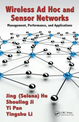 Libro Wireless Ad Hoc and Sensor Networks Jing Selena He