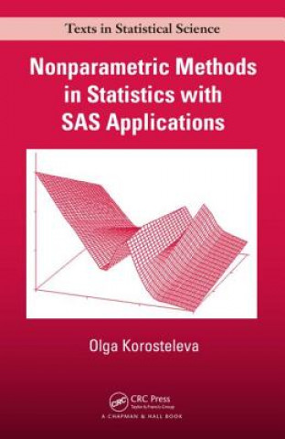 Könyv Nonparametric Methods in Statistics with SAS Applications Olga Korosteleva