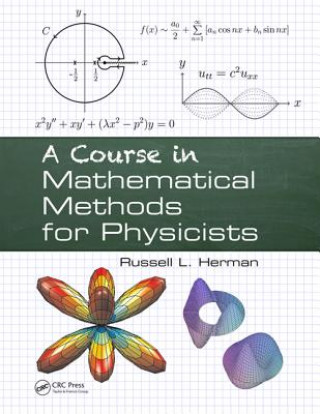 Könyv Course in Mathematical Methods for Physicists Russell L Herman