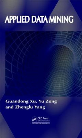 Книга Applied Data Mining Guandong Xu & Yu Zong