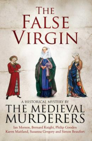 Book False Virgin The Medieval Murderers