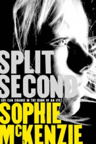 Knjiga Split Second Sophie McKenzie