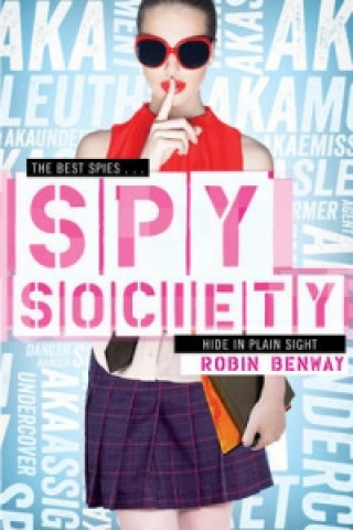 Kniha Spy Society Robin Benway