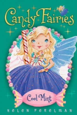 Kniha Candy Fairies: 4 Cool Mint Helen Perelman