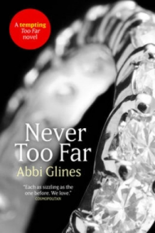 Książka Never Too Far Abbi Glines