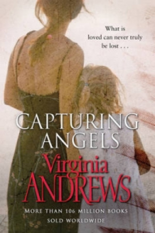 Kniha Capturing Angels Virginia Andrews