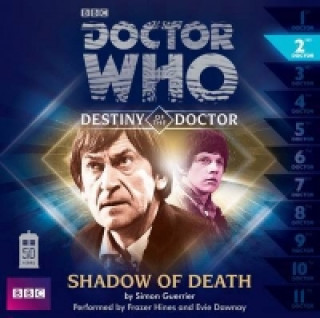 Kniha Doctor Who: Shadow of Death (Destiny of the Doctor 2) Simon Guerrier