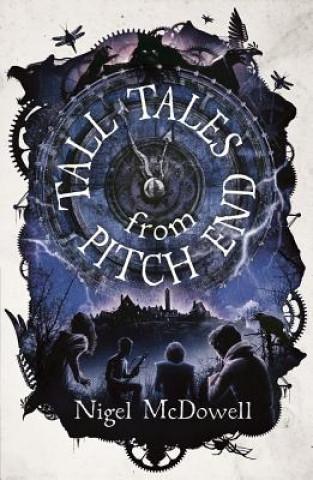 Kniha Tall Tales From Pitch End Nigel McDowell