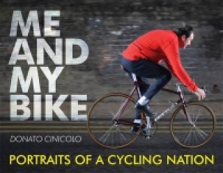 Kniha Me and My Bike Donato Cinicolo