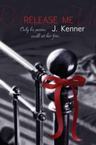 Knjiga Release Me Julie Kenner
