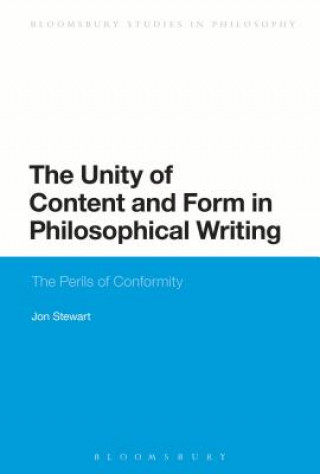 Knjiga Unity of Content and Form in Philosophical Writing Jon Stewart