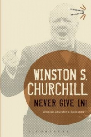 Книга Never Give In! Winston Churchill