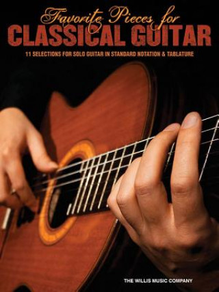 Könyv Favorite Pieces for Classical Guitar Hal Leonard Corp