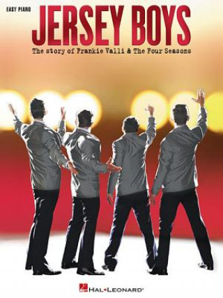 Книга Jersey Boys - The Story Of Frankie Valli & The Four Seasons Hal Leonard Publishing Corporation