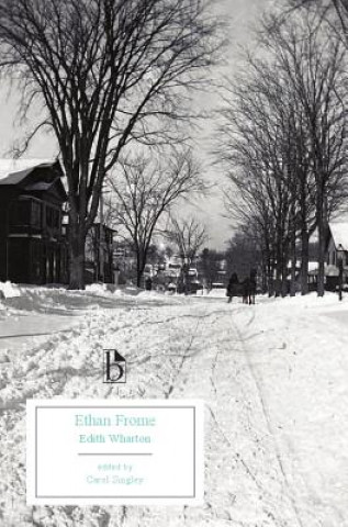 Книга Ethan Frome (1911) Edith Wharton & Carol Singley