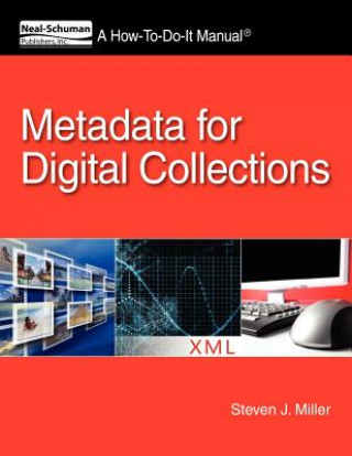 Kniha Metadata for Digital Collections Steven J Miller