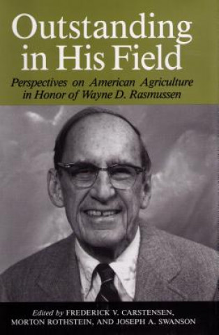 Knjiga Outstanding in His Field Frederick V Carstensen