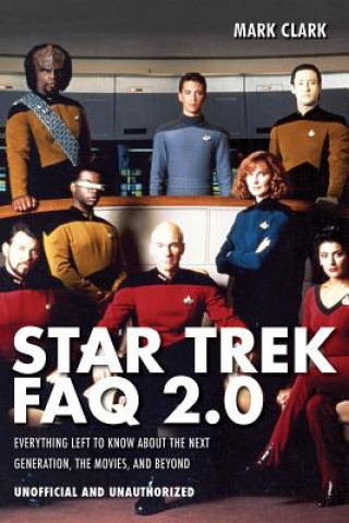 Könyv Star Trek FAQ 2.0 (Unofficial and Unauthorized) Mark Clark