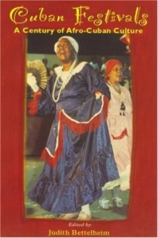 Libro Cuban Festivals Judith Bettelheim