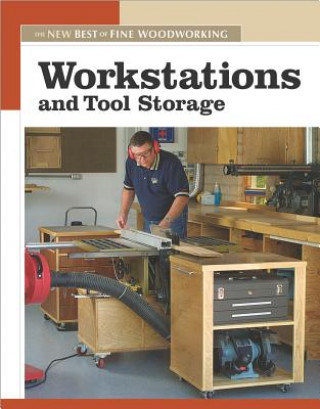 Kniha Workstations and Tool Storage Fine Woodworkin