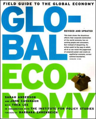 Książka Field Guide To The Global Economy Sarah Anderson