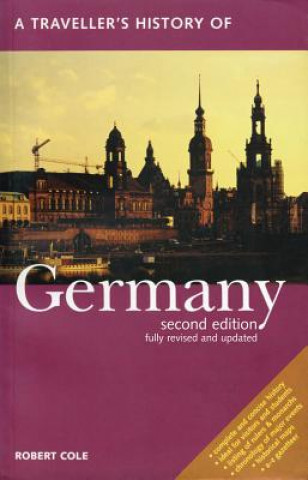 Kniha Traveller's History of Germany Robert Cole