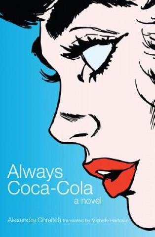 Kniha Always Coca-Cola Alexandra Chreiteh