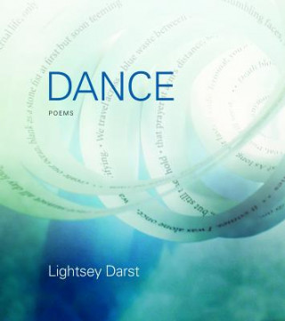 Kniha DANCE Lightsey Darst