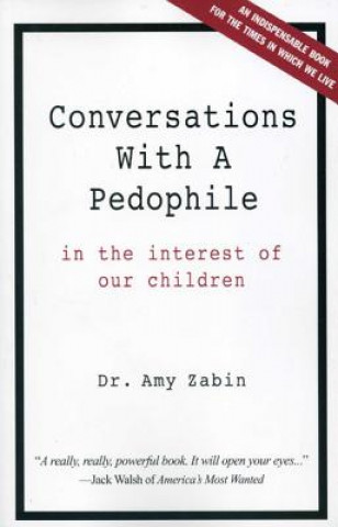 Book Conversations With A Pedophile Dr Amy Hammel-Zabin