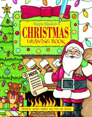 Kniha Ralph Masiello's Christmas Drawing Book Ralph Masiello