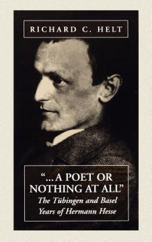 Knjiga Poet Or Nothing At All Richard C Helt