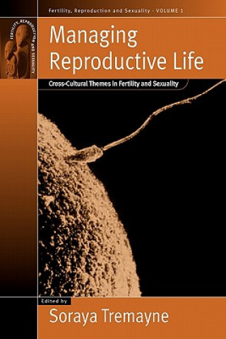 Kniha Managing Reproductive Life Soraya Tremayne