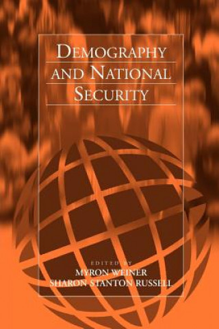 Könyv Demography and National Security Weiner+ Myron