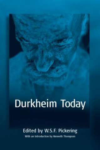 Kniha Durkheim Today W. S. F. Pickering