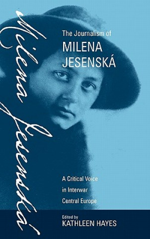 Buch Journalism of Milena Jesenska Milena Jesenska