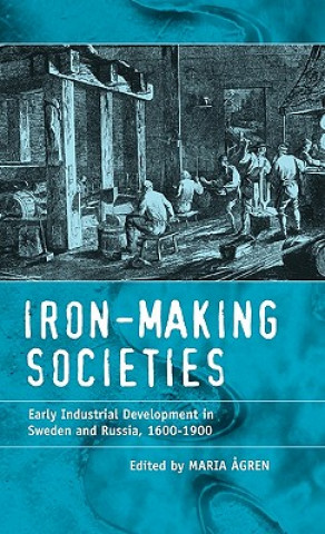 Kniha Iron-making Societies Maria Agren