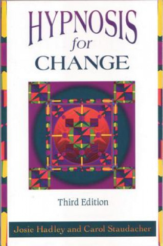 Kniha Hypnosis For Change Josie Hadley