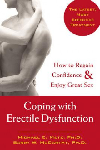Книга Coping With Erectile Dysfunction MichaelE Metz