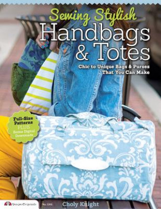 Kniha Sewing Stylish Handbags & Totes Choly Knight
